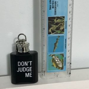 “DON’T JUDGE ME” Keychain Flask